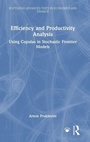 Cover: Efficiency and Productivity Analysis - Routledge
