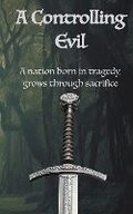 Cover: A Controlling Evil - Speculative Hayes Publishing