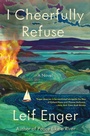 Cover: I Cheerfully Refuse - Grove Press / Atlantic Monthly Press