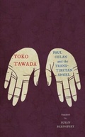 Cover: Paul Celan and the Trans-Tibetan Angel - New Directions Publishing Corporation