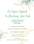 Cover: An Organic Approach to Structuring Your Book - Rose Press