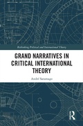 Cover: Grand Narratives in Critical International Theory - Taylor & Francis