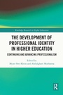 Cover: The Development of Professional Identity in Higher Education - Taylor & Francis