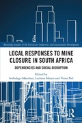 Cover: Local Responses to Mine Closure in South Africa - Taylor & Francis