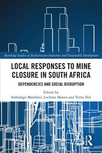 Abbildung von: Local Responses to Mine Closure in South Africa - Taylor & Francis