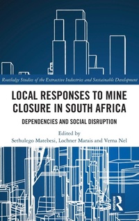 Abbildung von: Local Responses to Mine Closure in South Africa - Routledge