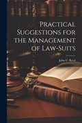 Cover: Practical Suggestions for the Management of Law-Suits - Legare Street Press