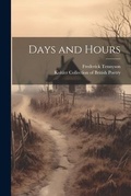Cover: Days and Hours - Legare Street Press