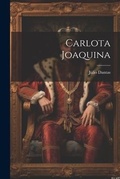 Cover: Carlota Joaquina - Legare Street Press
