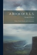 Cover: A Book of R. L. S. - Legare Street Press