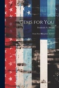 Cover: Gems for you; From New Hampshire Authors - Legare Street Press