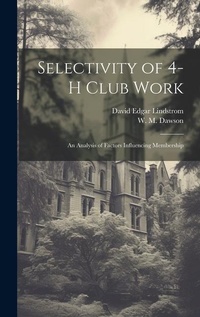 Enlarge image Cover: Selectivity of 4-H Club Work - Legare Street Press