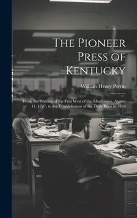 Bild: The Pioneer Press of Kentucky - Legare Street Press