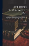 Bild: Superfund Reform Act of 1994 - Legare Street Press