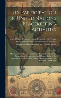 Abbildung von: U.S. Participation in United Nations Peacekeeping Activities - Legare Street Press