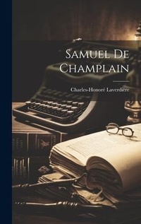 Abbildung von: Samuel de Champlain - Legare Street Press