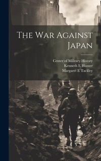 Enlarge image Cover: The war Against Japan - Legare Street Press