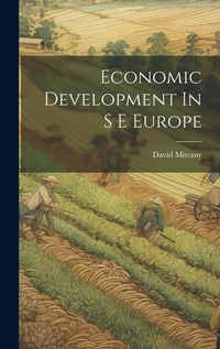 Enlarge image Cover: Economic Development In S E Europe - Legare Street Press