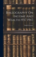 Cover: Bibliography On Income And Wealth 1937 1947 - Legare Street Press