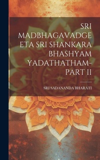 Abbildung von: Sri Madbhagavadgeeta Sri Shankara Bhashyam Yadathatham-Part II - Legare Street Press