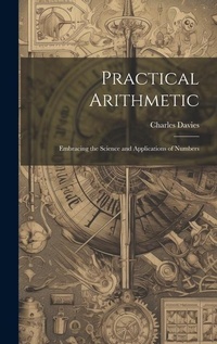 Abbildung von: Practical Arithmetic - Legare Street Press