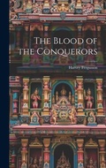 Cover: The Blood of the Conquerors - Legare Street Press