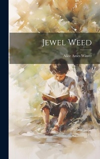 Enlarge image Cover: Jewel Weed - Legare Street Press