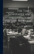 Bild: The Times Newspaper and the Climate of Rome - Legare Street Press