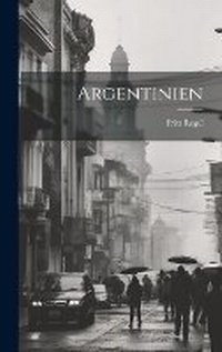 Abbildung von: Argentinien - Legare Street Press