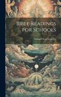 Cover: Bible Readings for Schools - Legare Street Press