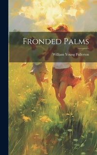 Enlarge image Cover: Fronded Palms - Legare Street Press