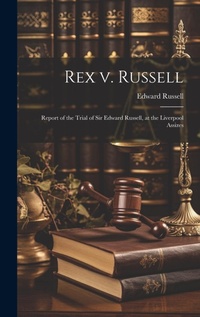 Enlarge image Cover: Rex v. Russell - Legare Street Press