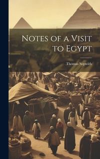 Abbildung von: Notes of a Visit to Egypt - Legare Street Press