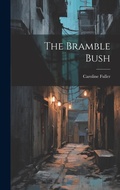 Cover: The Bramble Bush - Legare Street Press