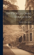 Cover: On Professional Education - Legare Street Press