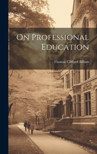 Enlarge image Cover: On Professional Education - Legare Street Press