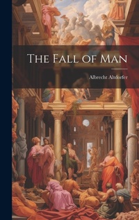 Enlarge image Cover: The Fall of Man - Legare Street Press