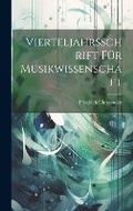 Cover: Vierteljahrsschrift fuer Musikwissenschaft - Legare Street Press