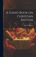 Cover: A Hand-Book on Christian Baptism - Legare Street Press