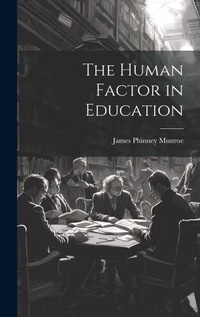 Abbildung von: The Human Factor in Education - Legare Street Press