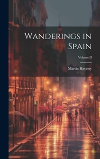 Abbildung von: Wanderings in Spain; Volume II - Legare Street Press