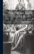Cover: The Drone and Other Plays - Legare Street Press