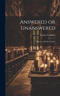Cover: Answered or Unanswered - Legare Street Press