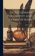 Cover: Evolutionary Philosophy and Common Sense - Legare Street Press