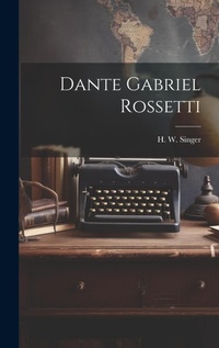 Enlarge image Cover: Dante Gabriel Rossetti - Legare Street Press