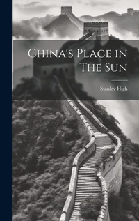 Abbildung von: China's Place in The Sun - Legare Street Press
