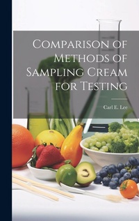 Abbildung von: Comparison of Methods of Sampling Cream for Testing - Legare Street Press