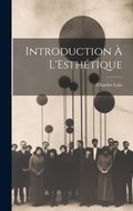 Cover: Introduction a L'Esthetique - Legare Street Press