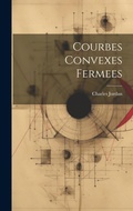 Cover: Courbes Convexes Fermees - Legare Street Press