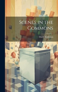Enlarge image Cover: Scenes in the Commons - Legare Street Press
